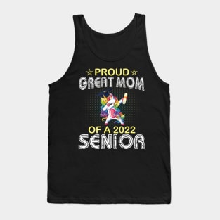 Unicorn Dabbing Proud Great Mom Of A 2022 Senior Graduate Tank Top